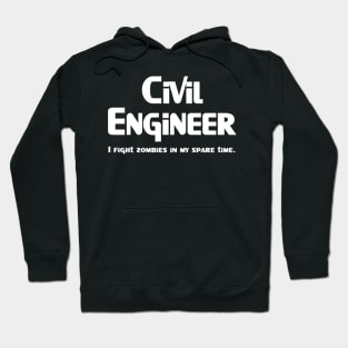 Civil Engineer Zombie Fighter White Text Hoodie